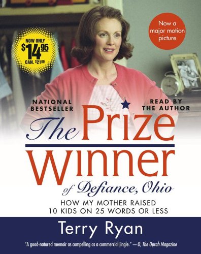Beispielbild fr The Prize Winner of Defiance, Ohio Movie Tie-in: How My Mother Raised 10 Kids on 25 Words or Less zum Verkauf von BooksRun