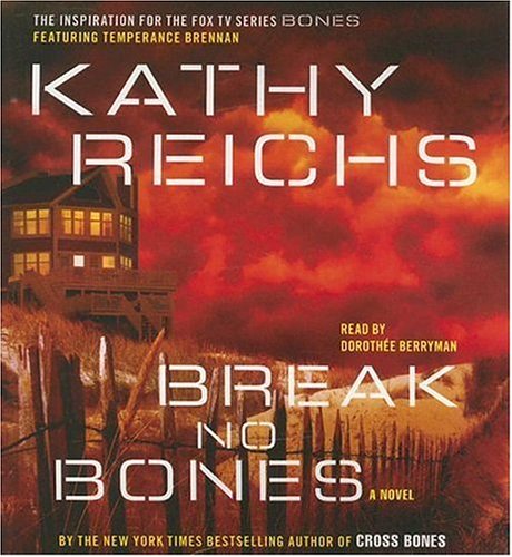 9780743552608: Break No Bones (Temperance Brennan Novels)