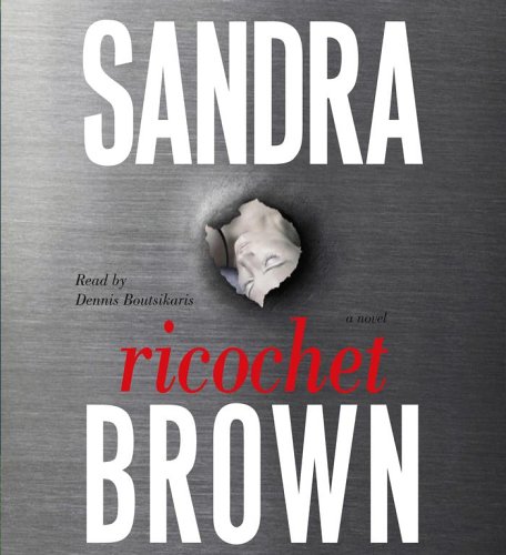 Ricochet: A Novel (9780743554244) by Brown, Sandra