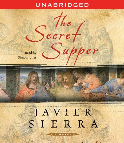 Beispielbild fr The Secret Supper: A Novel zum Verkauf von HPB Inc.