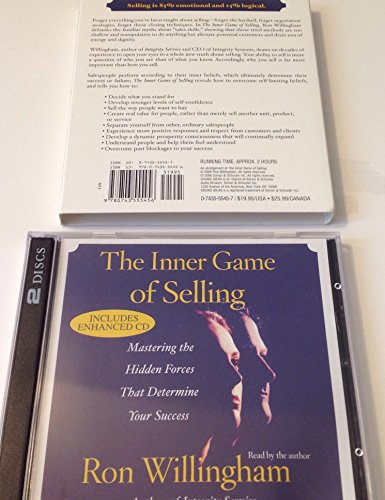 Stock image for The Inner Game of Selling: Discovering the Hidden Forces that Determine Your Success for sale by Bookmans