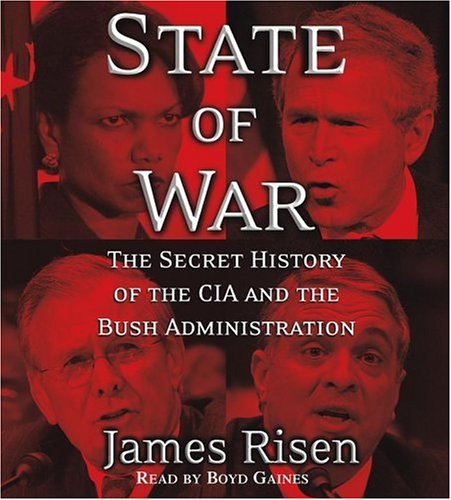 Stock image for State of War: The Secret History of the CIA and the Bush Administration for sale by Wonder Book