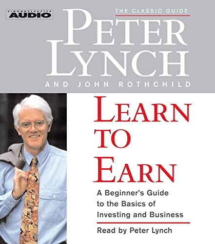 Beispielbild fr Learn to Earn: A Beginner's Guide to the Basics of Investing (The Classic Guide) zum Verkauf von WorldofBooks