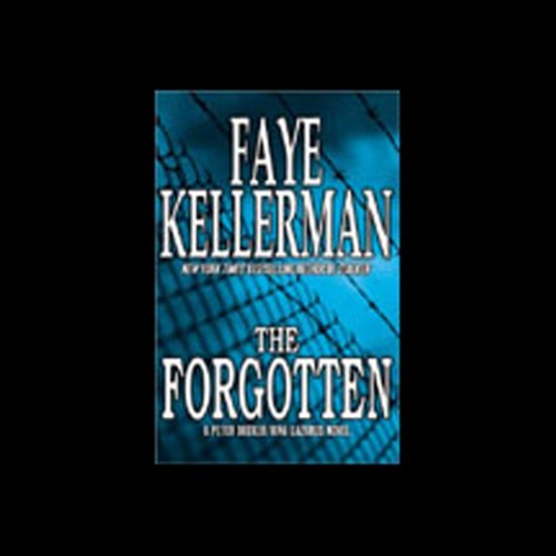 The Forgotten: A Peter Decker / Rina Lazarus Novel (9780743561310) by Kellerman, Faye