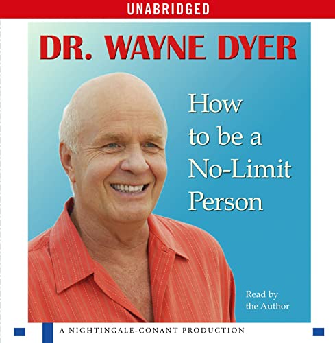 How To Be A No-Limit Person (9780743561631) by Dyer, Dr. Wayne W.