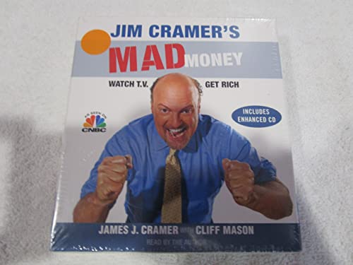 Stock image for Jim Cramer's Mad Money: Watch TV, Get Rich for sale by BooksRun