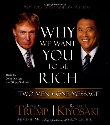 Stock image for Why We Want You to Be Rich: Two Men - One Message for sale by SecondSale