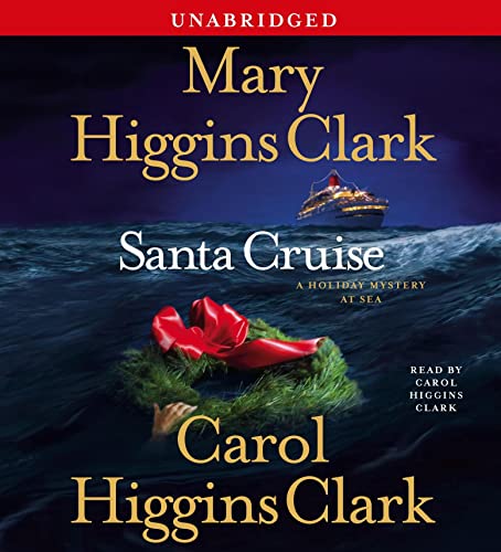 Santa Cruise: A Holiday Mystery at Sea (9780743562683) by Clark, Mary Higgins; Clark, Carol Higgins