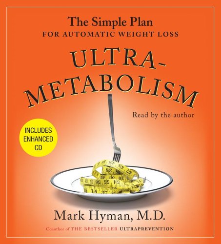 Imagen de archivo de Ultrametabolism: The Simple Plan for Automatic Weight Loss a la venta por Half Price Books Inc.