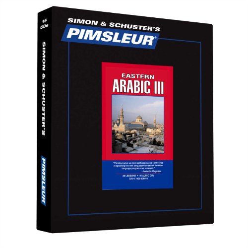 9780743563888: Pimsleur Arabic (Eastern) Level 3 CD: Learn to Speak and Understand Arabic with Pimsleur Language Programs (Volume 3)