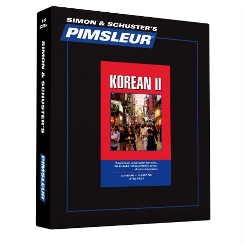 Pimsleur Korean Level 2 CD: Learn to Speak and Understand Korean with Pimsleur Language Programs (2) (Comprehensive) (9780743564038) by Pimsleur