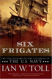 9780743565295: Six Frigates: The Epic History of the Founding of the U.s. Navy