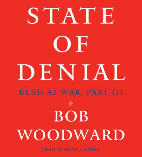 Beispielbild fr State of Denial: Bush At War, Part III zum Verkauf von Wonder Book