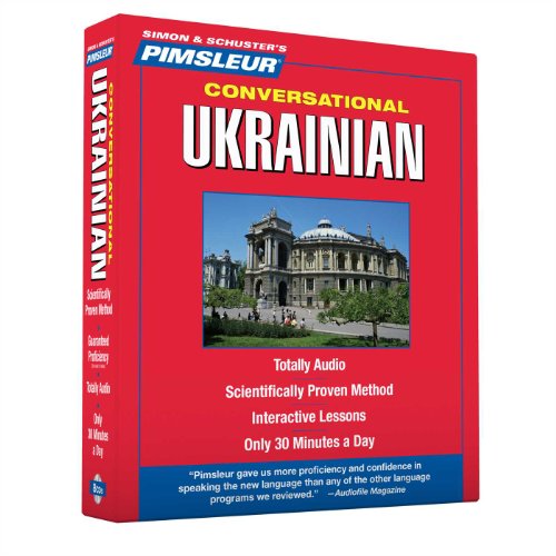 Pimsleur Ukrainian Conversational Course - Level 1 Lessons 1-16 CD: Learn to Speak and Understand Ukrainian with Pimsleur Language Programs (1) (9780743566360) by Pimsleur