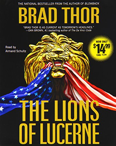Beispielbild fr The Lions of Lucerne (1) (The Scot Harvath Series) zum Verkauf von HPB Inc.