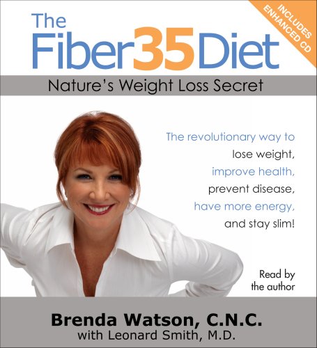 Beispielbild fr The Fiber35 Diet: Nature's Weight Loss Secret zum Verkauf von Wonder Book