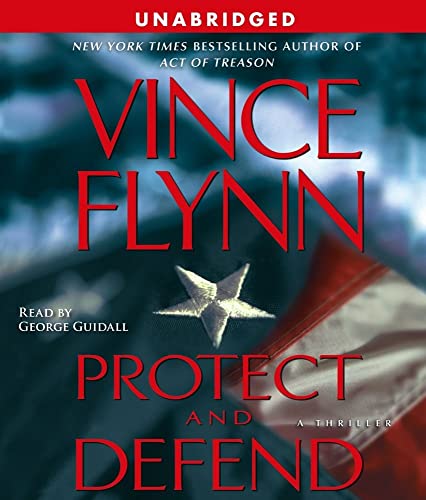 Stock image for Protect and Defend: A Thriller (Mitch Rapp) for sale by Goodwill