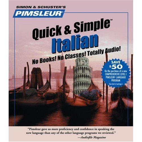 9780743569897: Learn Italian: Quick & Simple by Pimsleur