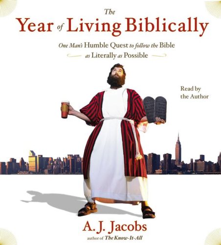 9780743569972: The Year of Living Biblically: One Man's Humble Quest to Follow the Bible As Literally As Possible