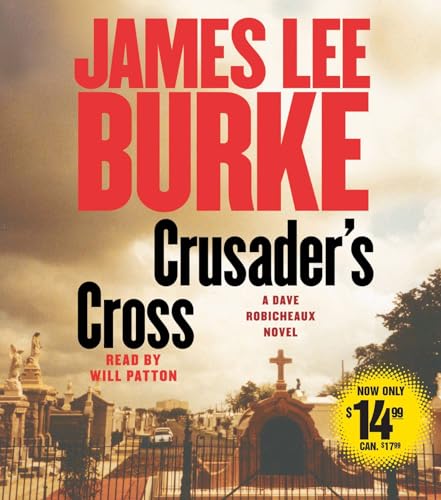 Stock image for Crusader's Cross: A Dave Robicheaux Novel (Dave Robicheaux Mysteries (Audio)) for sale by HPB-Emerald