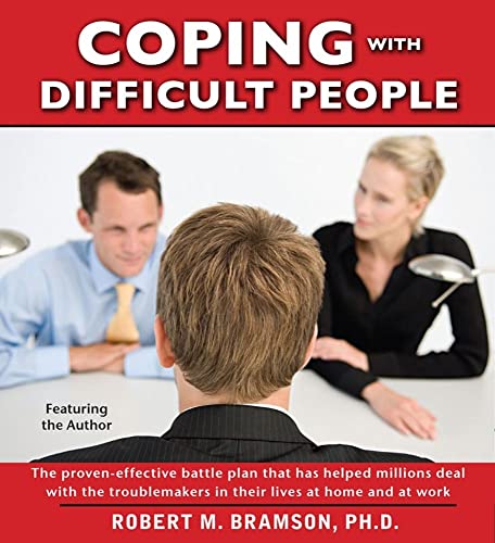 Imagen de archivo de Coping with Difficult People: In Business and in Life a la venta por Half Price Books Inc.