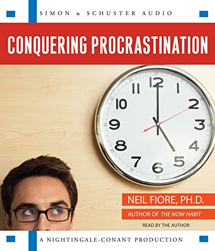 Conquering Procrastination: How to Stop Stalling & Start Achieving! (9780743573108) by Fiore, Neil