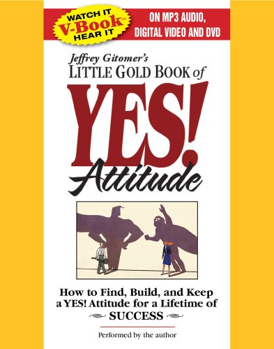 Stock image for The Little Gold Book of YES! Attitude: How to Find, Build and Keep a YES! Attitude for a Lifetime of Success (VIDEOBOOK) for sale by Goodwill Books