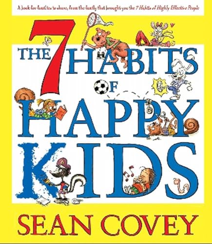 Stock image for The 7 Habits of Happy Kids for sale by Stories & Sequels