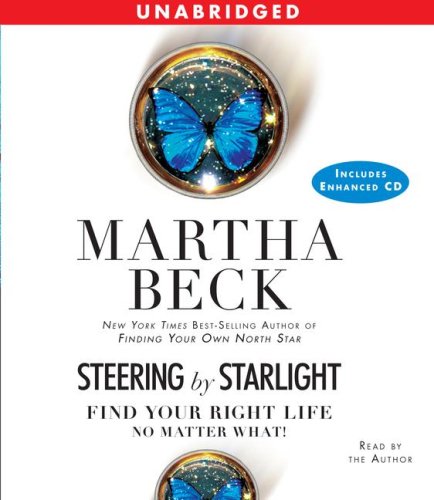 Beispielbild fr Steering by Starlight: Find Your Right Life, No Matter What zum Verkauf von Books of the Smoky Mountains