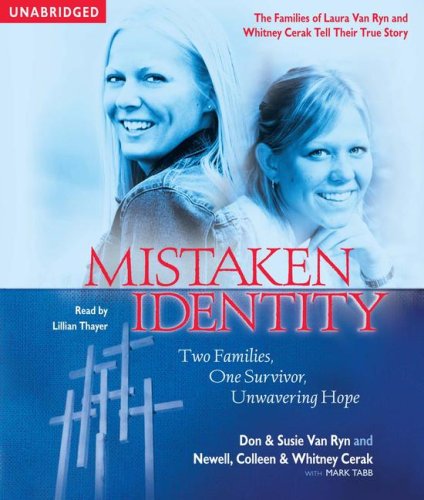 Beispielbild fr Mistaken Identity: Two Families, One Survivor, Unwavering Hope zum Verkauf von Books From California