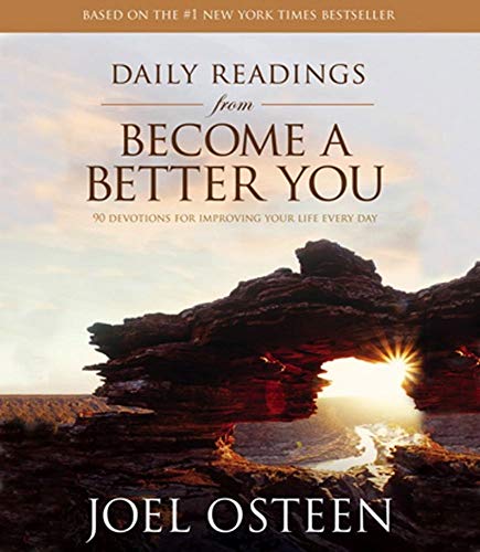 Daily Readings from Become a Better You: Devotions for Improving Your Life Every Day (9780743578714) by Osteen, Joel