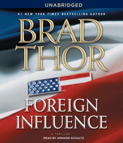 Stock image for Foreign Influence: A Thriller (9) (The Scot Harvath Series) for sale by HPB Inc.
