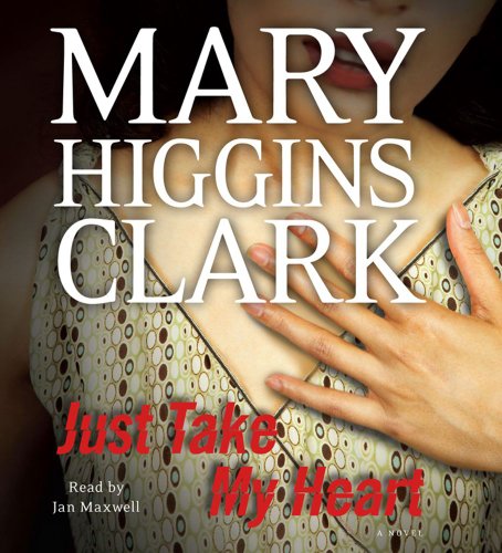 Beispielbild fr Just Take My Heart: A Novel zum Verkauf von HPB Inc.