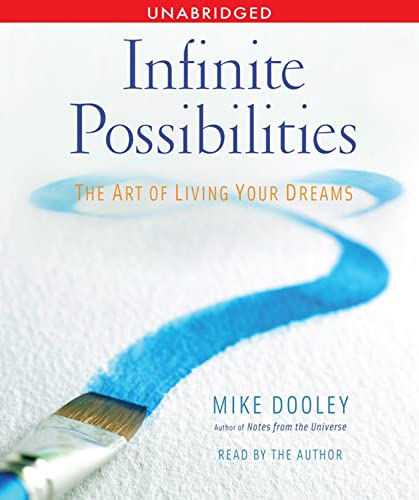 Stock image for Infinite Possibilities: The Art of Living your Dreams for sale by SecondSale