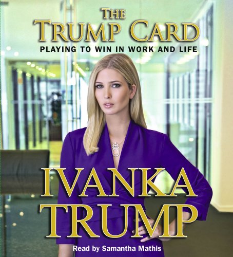 9780743583336: The Trump Card: Playing to Win in Work and Life