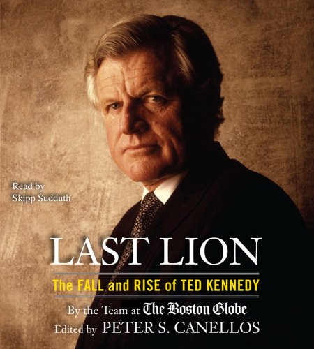 Stock image for Last Lion: The Fall and Rise of Ted Kennedy for sale by HPB-Ruby