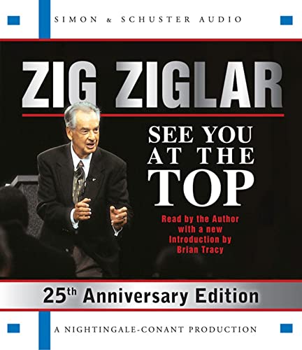Beispielbild fr See You At The Top: 25th Anniversary Edition zum Verkauf von Ergodebooks