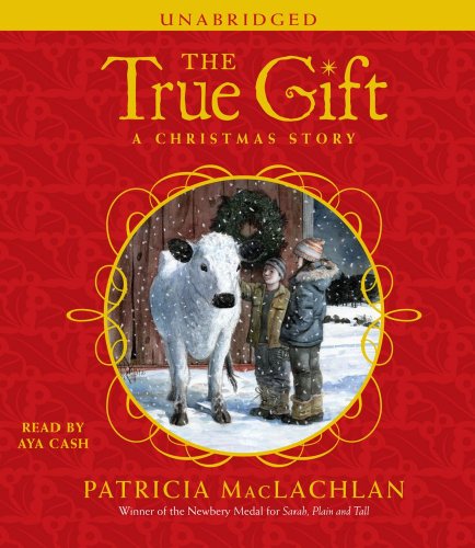 The True Gift (9780743597524) by MacLachlan, Patricia