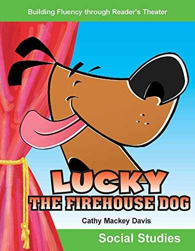 Stock image for Lucky the Firehouse Dog: Grades 1-2 (Building Fluency Through Reader's Theater) for sale by HPB-Emerald