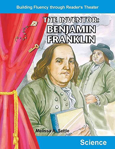 Beispielbild fr The Inventor: Benjamin Franklin: Grades 3-4 (Building Fluency Through Reader's Theater) zum Verkauf von SecondSale
