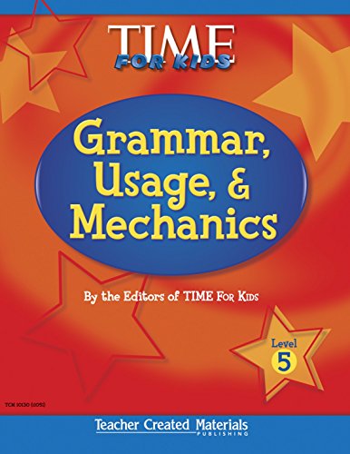 Beispielbild fr Teacher Created Materials - TIME For Kids: Grammar, Usage, and Mechanics (Level 5) - Grade 5 zum Verkauf von HPB-Emerald