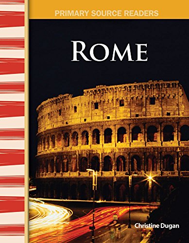 Beispielbild fr Rome: World Cultures Through Time (Primary Source Readers) zum Verkauf von Wonder Book