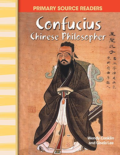 Beispielbild fr Confucius: Chinese Philosopher: World Cultures Through Time (Primary Source Readers) zum Verkauf von SecondSale
