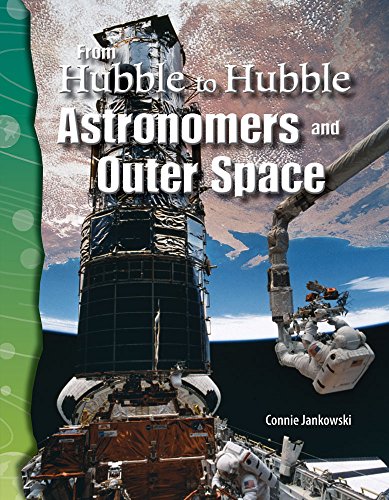 Stock image for From Hubble to Hubble : Astromers and Outer Space for sale by Better World Books