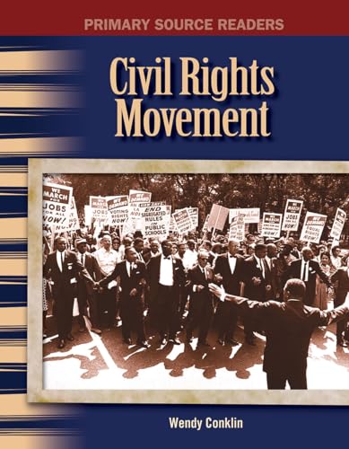 Imagen de archivo de The Civil Rights Movement: The 20th Century (Primary Source Readers) a la venta por Your Online Bookstore