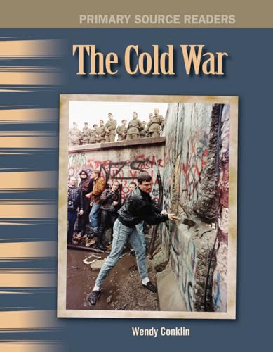 Beispielbild fr The Cold War: The 20th Century (Primary Source Readers) zum Verkauf von Gulf Coast Books