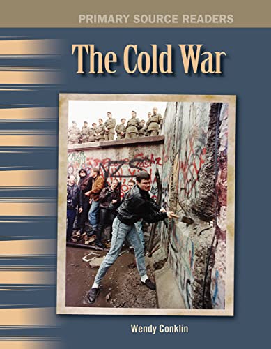 Imagen de archivo de The Cold War: The 20th Century (Primary Source Readers) a la venta por Gulf Coast Books