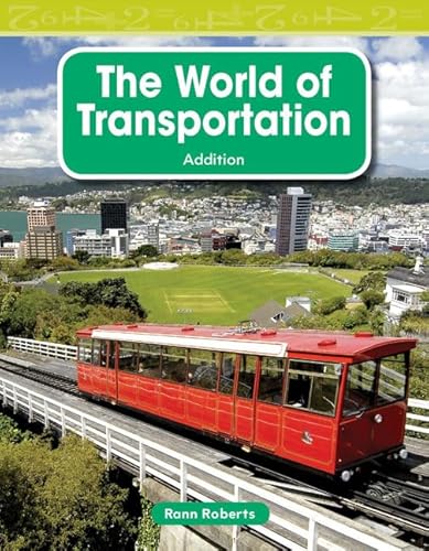 9780743908610: The World of Transportation (Level 2): Addition (Mathematics Readers Level 2)