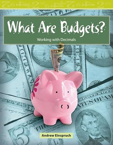 9780743908771: What Are Budgets? (Level 3): Working With Decimals (Number and Operations)
