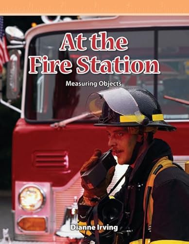 At the Fire Station (Mathematics in the Real World)